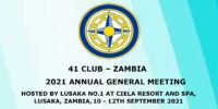 41 CLUB ZAMBIA AGM 11th September 2021 Lusaka